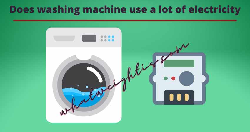 Does washing machine use a lot of electricity