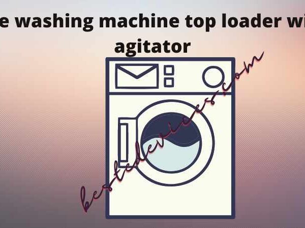 The washing machine top loader with agitator