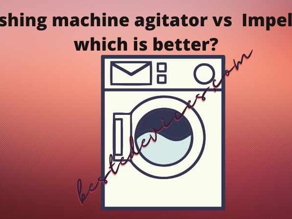 washing machine agitator vs Impeller - which is better
