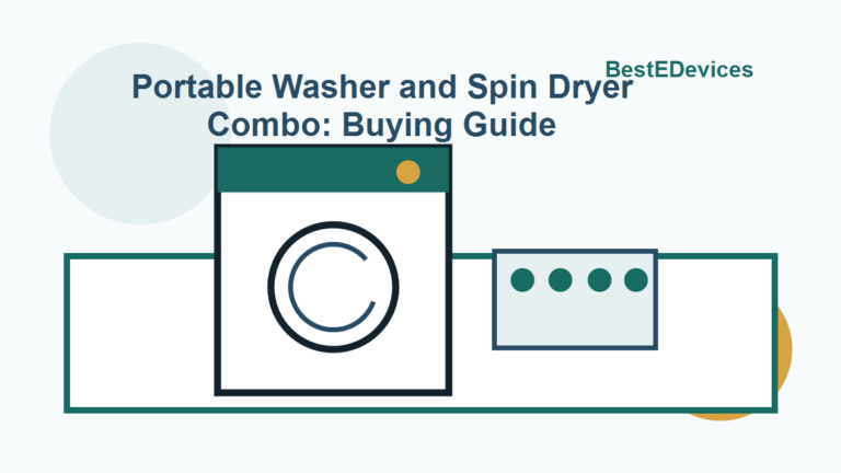 Portable Washer and Spin Dryer Combo: Buying Guide