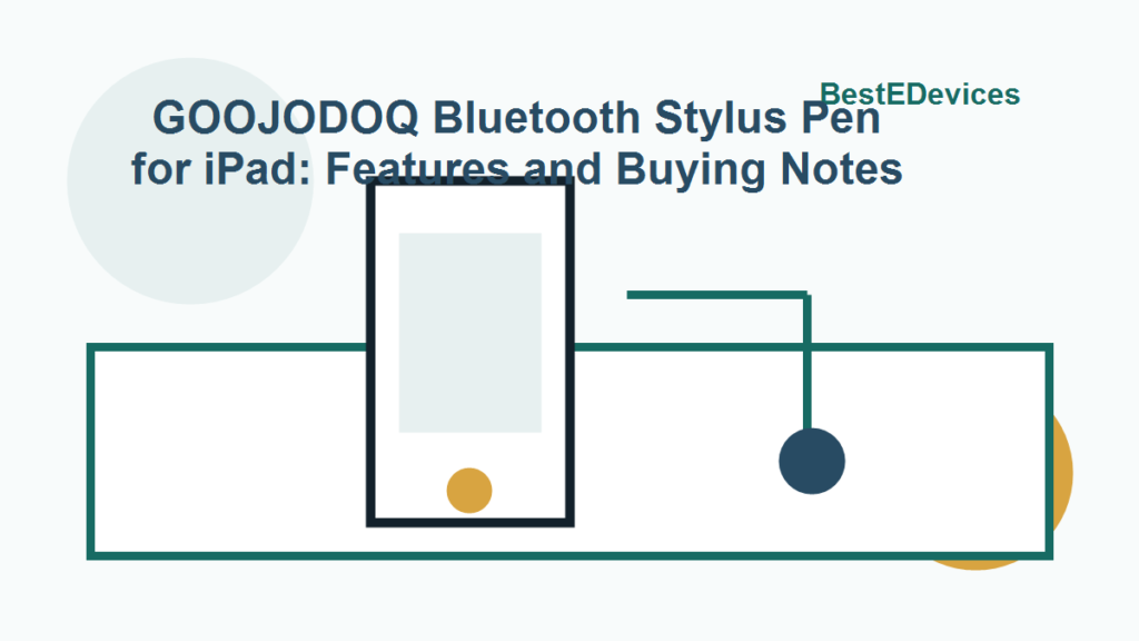 Cartoon illustration for GOOJODOQ Bluetooth Stylus Pen for iPad: Features and Buying Notes